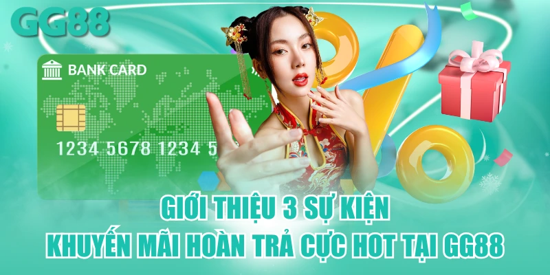 khuyến mãi hoàn trả gg88